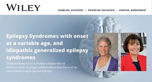 Webinar recording - Epilepsy Syndromes with Onset at a Variable Age, and Idiopathic Generalized Epilepsy Syndromes